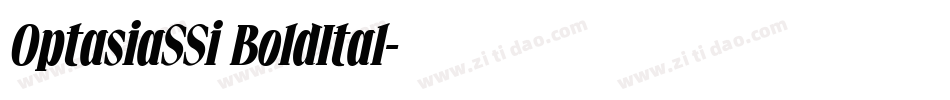 OptasiaSSi BoldItal字体转换